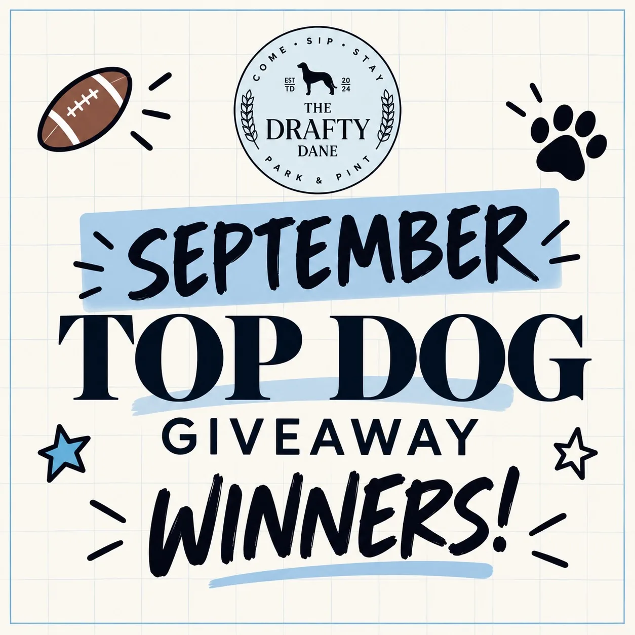 SEPTEMBER TOP DOG GIVEAWAY WINNERS 🏈🐾

🥇 $50 Most Engagement
Archie | @a_corgi_named_archie_

🥈 $30 Random Drawing
Ruby | @rubi.and.juli

🥉 $20 Dane Pick
Benson & Evie | @the_greatestdanes

Thank you to everyone who showed us their pups’ touchdown dances this month. 😂 We loved seeing all the zoomies, wiggles, jumps and very serious celebration moves.

Congrats Archie, Rubi & Juli, & Benson & Evie! 🐾🏈

And October at The Dane is going to be a fun one. Stay tuned!! 👀🎉